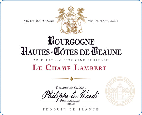 Château Philippe-Le-Hardi Bourgogne Hautes-Côtes de Beaune Le Champ Lambert 2022